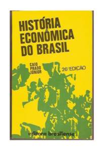 Baixar Livro História Econômica do Brasil - Caio Prado Junior em ePub PDF Mobi ou Ler Online