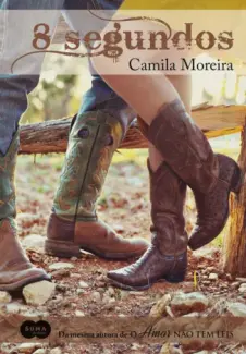 8 Segundos  -  Camila Moreira