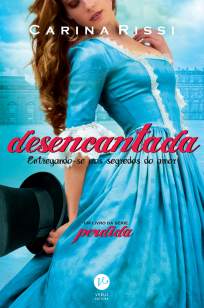 Baixar Desencantada - Desencantada Vol. 5 - Carina Rissi ePub PDF Mobi ou Ler Online