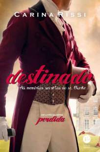 Baixar Livro Destinado - Perdida Vol. 3 - Carina Rissi em ePub PDF Mobi ou Ler Online