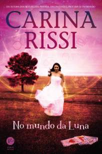 Baixar Livro No Mundo da Luna - Carina Rissi em ePub PDF Mobi ou Ler Online