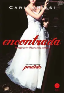 Baixar Livro Encontrada - Perdida Vol. 2 - Carina Rissi em ePub PDF Mobi ou Ler Online