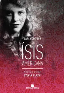 Ísis Americana  -  Carl Rollyson
