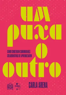 Baixar Livro Um puxa o Outro - Carla Arena em ePub PDF Mobi ou Ler Online