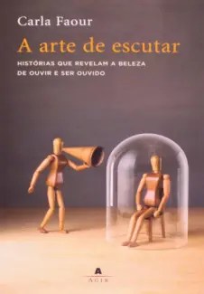 Baixar Livro Arte de Escutar - Carla Faour em ePub PDF Mobi ou Ler Online