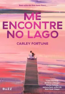 Baixar Livro Me Encontre no Lago - Carley Fortune em ePub PDF Mobi ou Ler Online