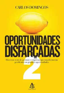 Oportunidades Disfarçadas 2  -  Carlos Domingos