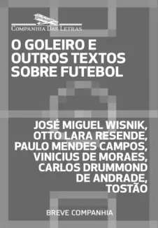 Baixar Livro O Goleiro - Carlos Drummond de Andrade em ePub PDF Mobi ou Ler Online