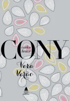 Vera Verão  -  Carlos Heitor Cony