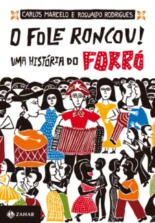 Baixar Livro O Fole Roncou! - Carlos Marcelo em ePub PDF Mobi ou Ler Online