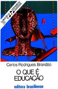 Baixar Livro O Que é Educação - Primeiros Passos Vol. 20 - Carlos Rodrigues Brandão em ePub PDF Mobi ou Ler Online