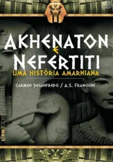 Akhenaton e Nefertiti  -  Carmen Seganfredo