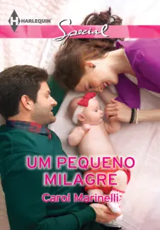 Um Pequeno Milagre  -  Carol Marinelli