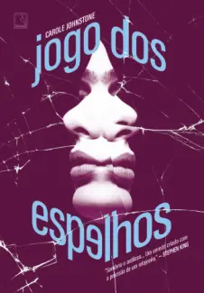 Baixar Livro Jogo dos Espelhos - Carole Johnstone em ePub PDF Mobi ou Ler Online