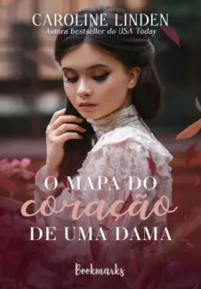 Baixar Livro O Mapa do Coração de uma Dama - Caroline Linden em ePub PDF Mobi ou Ler Online