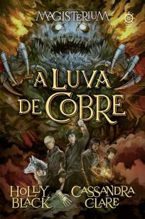 Baixar Luva de Cobre - Magisterium Vol. 2 - Cassandra Clare ePub PDF Mobi ou Ler Online