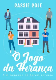 Baixar Livro O Jogo da Herança: Um Romance de Harém Reverso - Cassie Cole em ePub PDF Mobi ou Ler Online