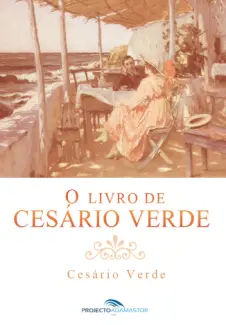O Livro De Cesário Verde  -  Cesário