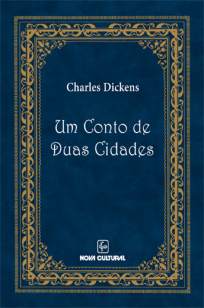 Baixar Livro Um Conto de Duas Cidades - Charles Dickens em ePub PDF Mobi ou Ler Online