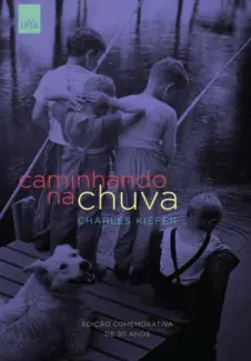 Caminhando na Chuva  -  Charles Kiefer