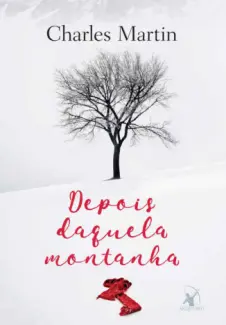 Depois Daquela Montanha  -  Charles Martin