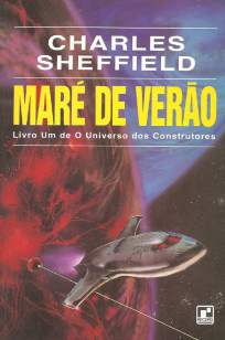 Baixar Livro Maré de Verão - O Universo dos Construtores Vol. 1 - Charles Sheffield em ePub PDF Mobi ou Ler Online