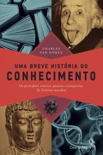 Baixar Livro Uma Breve História do Conhecimento - Charles Van Doren em ePub PDF Mobi ou Ler Online