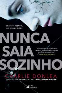 Baixar Livro Nunca Saia Sozinho - Charlie Donlea em ePub PDF Mobi ou Ler Online