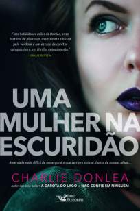 Baixar Livro Uma Mulher na Escuridão - Rory Moore Vol. 1 - Charlie Donlea em ePub PDF Mobi ou Ler Online