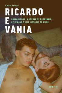 Baixar Livro Ricardo e Vânia - Chico Felitti em ePub PDF Mobi ou Ler Online