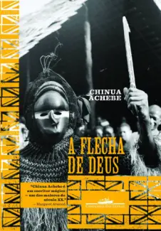 A Flecha de Deus  -  Chinua Achebe