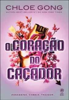 Baixar Livro O Coração do Caçador - Chloe Gong em ePub PDF Mobi ou Ler Online