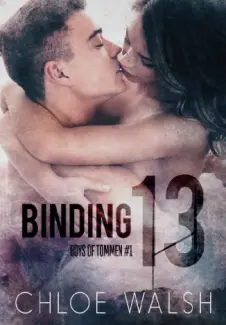 Baixar Livro Binding 13 - Boys of Tommen Vol. 1 - Chloe Walsh em ePub PDF Mobi ou Ler Online