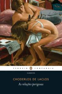 Baixar Livro As Relações Perigosas - Choderlos de Laclos em ePub PDF Mobi ou Ler Online