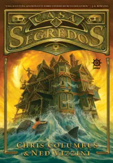 Casa de Segredos  -  Casa de Segredos  - Vol.  01  -  Chris Columbus