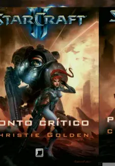 Ponto Crítico  -  Starcraft  - Vol.  03  -  Christie Golden