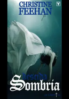 Descida Sombria  -  Os Carpatos   - Vol. 11  -  Christine Feehan