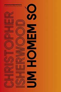 Baixar Livro Um Homem Só - Christopher Isherwood em ePub PDF Mobi ou Ler Online