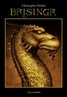Baixar Livro Brisingr - Ciclo da Herança Vol. 3 - Christopher Paolini em ePub PDF Mobi ou Ler Online