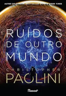 Baixar Livro Ruídos de Outro Mundo - Christopher Paolini em ePub PDF Mobi ou Ler Online