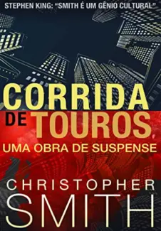 Corrida de Touros  -  Quinta Avenida  - Vol.  02  -  Christopher Smith