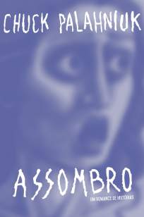 Baixar Livro Assombro: um Romance de Contos - Chuck Palahniuk em ePub PDF Mobi ou Ler Online