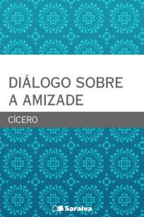 Baixar Diálogo Sobre a Amizade - Cícero ePub PDF Mobi ou Ler Online