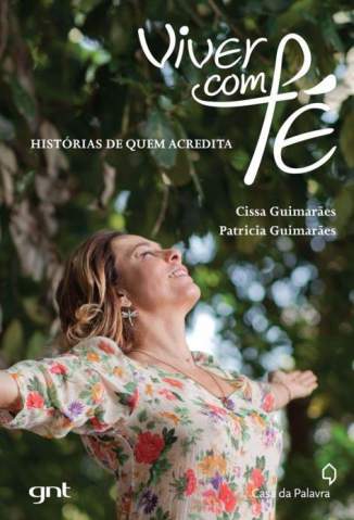 Baixar Viver Com Fé - Histórias de Quem Acredita - Cissa Guimarães ePub PDF Mobi ou Ler Online