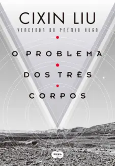 Baixar Livro O Problema dos três Corpos - Cixin Liu em ePub PDF Mobi ou Ler Online