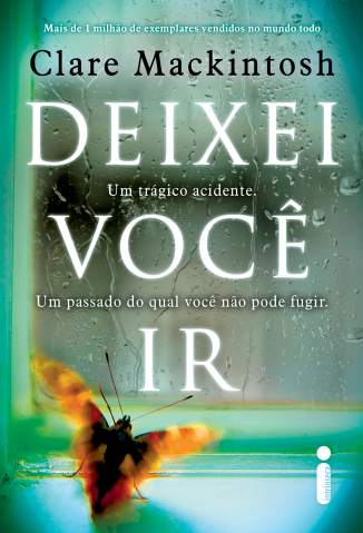 Baixar Deixei Você Ir - Clare Mackintosh ePub PDF Mobi ou Ler Online