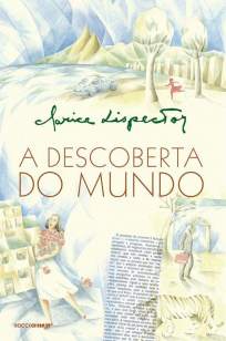 Baixar Livro A Descoberta do Mundo - Clarice Lispector em ePub PDF Mobi ou Ler Online
