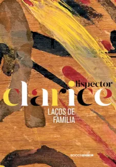Baixar Livro Laços de família - Clarice Lispector em ePub PDF Mobi ou Ler Online