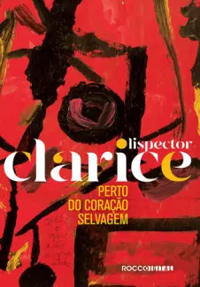 Baixar Livro Perto do coração selvagem - Clarice Lispector em ePub PDF Mobi ou Ler Online