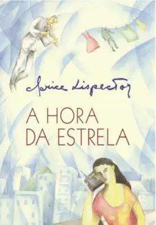 A Hora da Estrela  -  Clarice Lispector